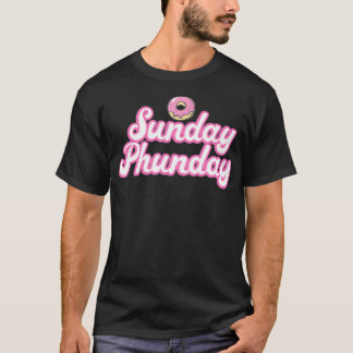 T-shirt Sunday Phunday Phish Donuts Funny Donut Lover