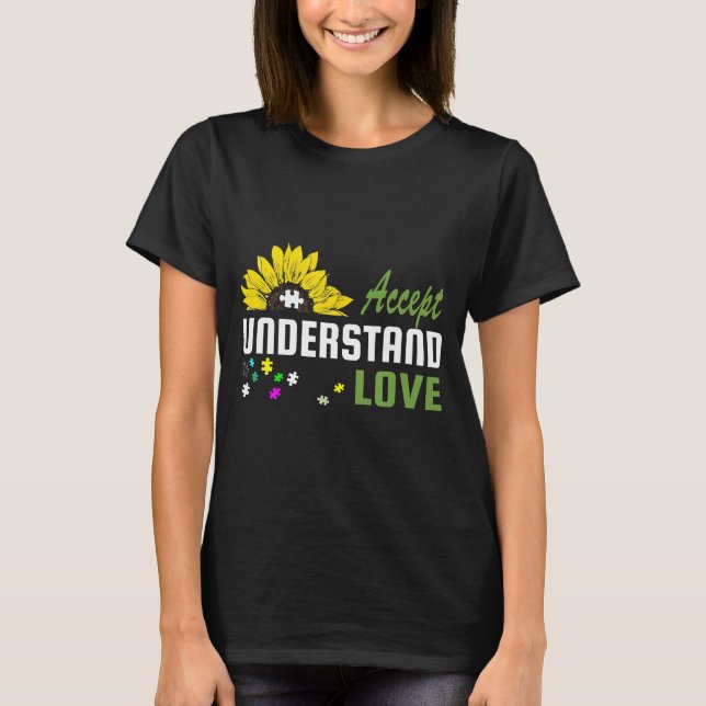 T-shirt Sunflower Accepter Comprendre l'amour Autiste Prix (Devant)