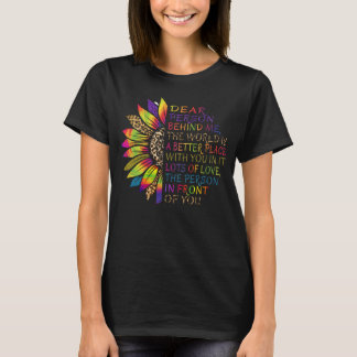 T-shirt Sunflower Chère Personne Derrière Moi Le Monde Est