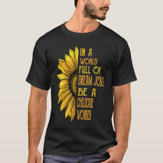 T-shirt Sunflower  Childcare Worker
