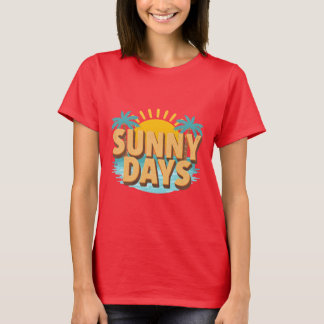 T-shirt Sunny Days Tropical Beach Summer Vacation