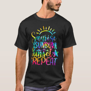 T-shirt Sunrise Sunburn Sunset Répéter Tie Dye Hawaii Summ