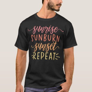 T-shirt Sunrise Sunburn Sunset Répétition