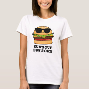 T-shirt Sun's Out Bun's Out Funny Summer Burger Pun
