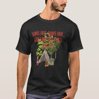 T-shirt Suns Out, Buns Out...Grilling Hot Dogs, c'est à di