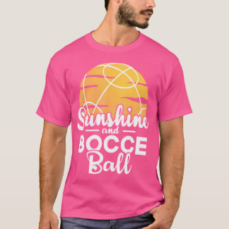 T-shirt Sunshine Bocce Ball Pelouse Bowling Jeu Ball Fan B