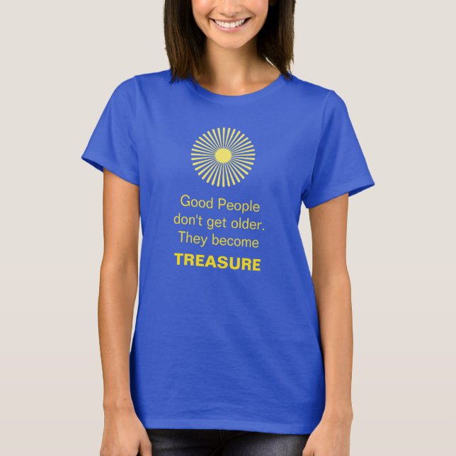 T-shirt Sunshine & message des personnes âgées (Devant)