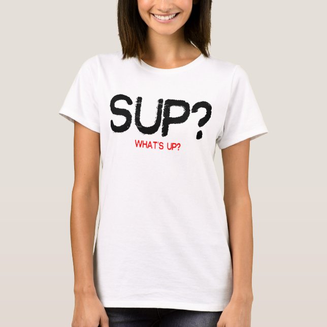 T-SHIRT SUP ? (Devant)