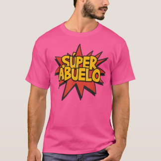 T-shirt Super Abuelo Grand-père espagnol Funny mignon Tee 