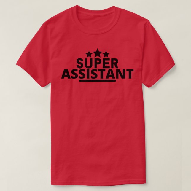 T-shirt Super assistant (Design devant)
