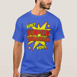 T-shirt Super Bibliothécaire Super Power Bibliothèque publ