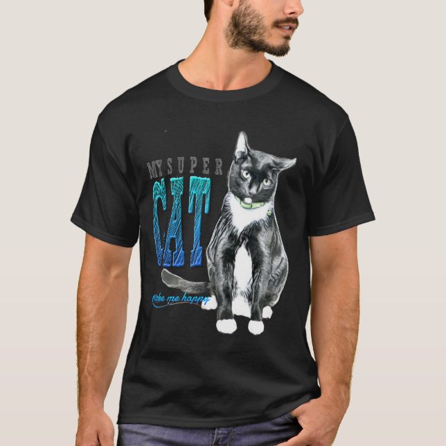 T-shirt Super Cat me rend heureux (Devant)