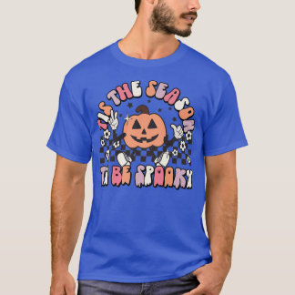 T-shirt Super C'Est La Saison D'Être Éffrayante Saison Hap