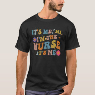 T-shirt Super C'est moi Bonjour Je suis l'infirmière C'est