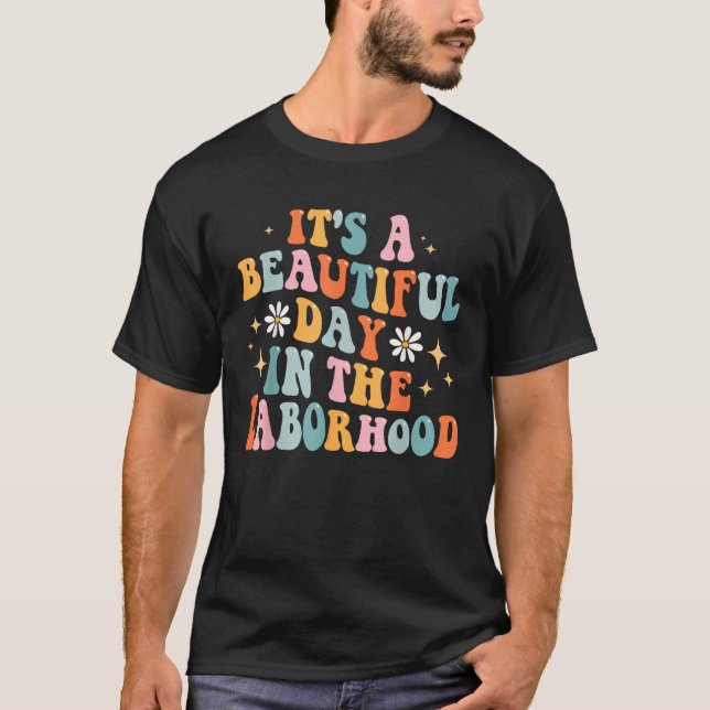 T-shirt Super C'est une belle journée dans le travail (Devant)