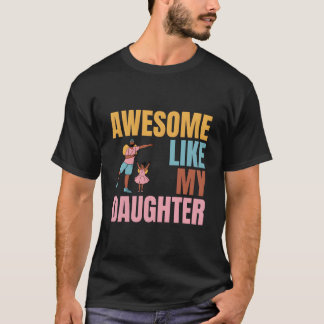 T-shirt Super Comme Ma Fille Jour Papa