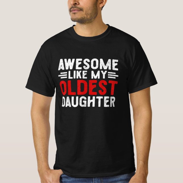 T-shirt Super Comme Ma Fille La Plus Vieille Drôle Maman P (Devant)