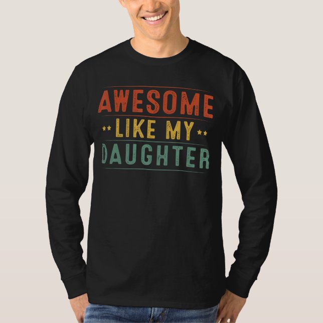 T-shirt Super Comme Ma Fille Pour Fête des pères 2 (Devant)