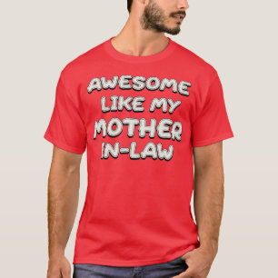 T-shirt Super Comme Ma Mère Famille InLaw