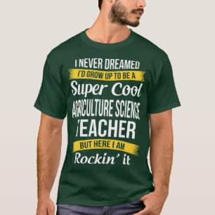 T-shirt Super Cool Professeur de sciences agricoles amusan