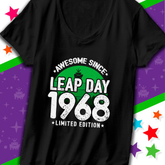 T-shirt Super depuis 1968 Leap Année Jour Février 29 Anniv