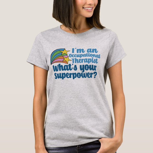 T-shirt Super-ergothérapeute Cute OT (Devant)