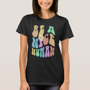 T-shirt Super ÊTRE UN AGRÉABLE HUMAIN REtro Arrêter l'inti