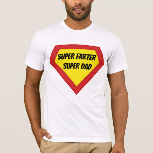 T-shirt Super Farter Super Papa