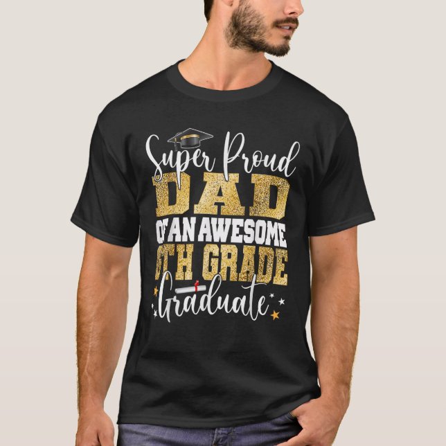 T-shirt Super Fier papa d'une superbe 6e année de 2e année (Devant)