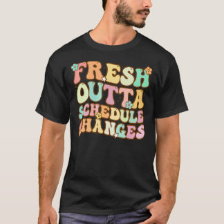 T-shirt Super Fresh Outta Horaire Modifications Avocat de