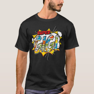 T-shirt Super Gigi Comic Style Famille Cadeau Pour Votre G