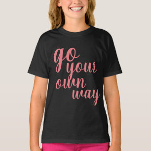 T-shirt Super Girl Power aller votre propre chemin