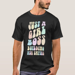 T-shirt Super, JE SUIS JUSTE UNE FILLE QUI CONSTRUIT SON E