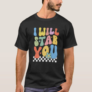 T-shirt Super Je Te Stab Infirmière 2024 Lazy Halloween C