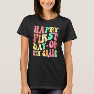 T-shirt Super Joyeux Premier Jour De 6E Année Bienvenue Re