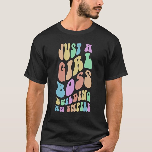 T-shirt Super JUSTE UN GARÇON DE FILLE CONSTRUIRE UN EMPIR (Devant)