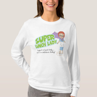 T-Shirt Super Lunch Lady