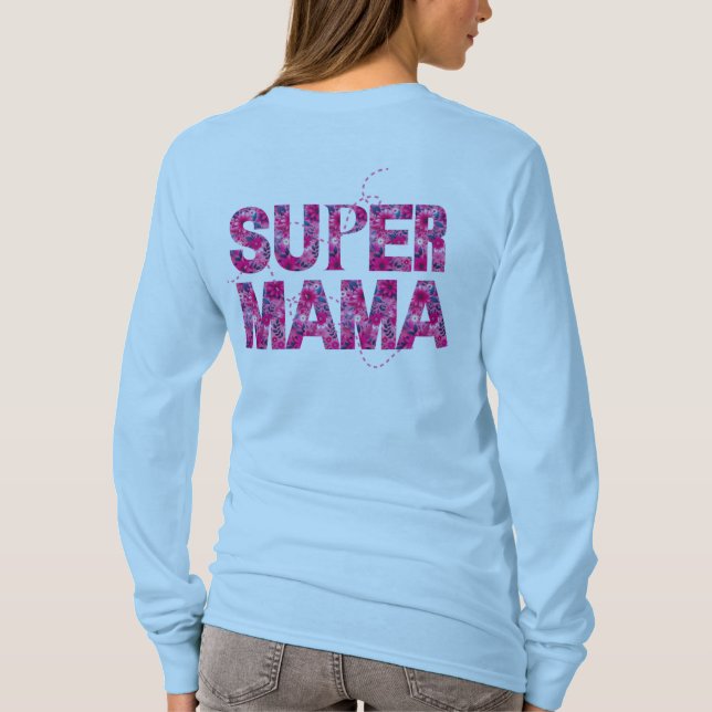 T-shirt Super Mama Stylish Typographie Florale (Dos)