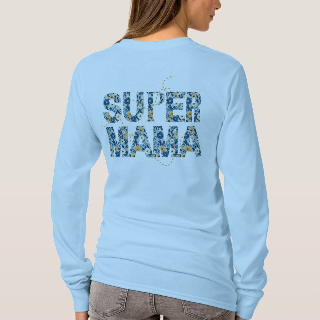 T-shirt Super Mama Stylish Typographie Florale (Dos)