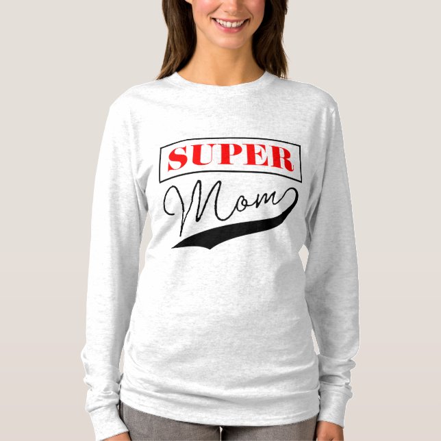 T-shirt Super Maman (Devant)