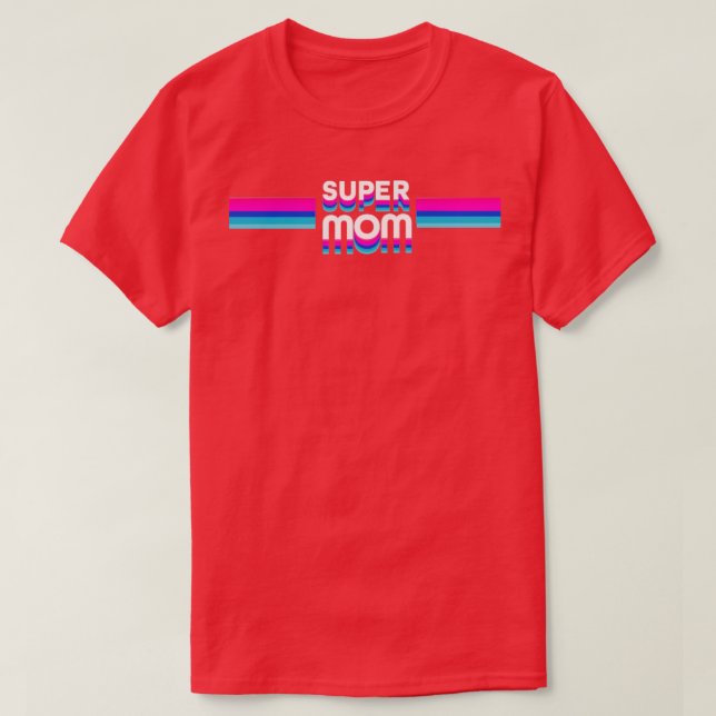 T-shirt Super Maman1 (Design devant)