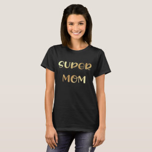 T-shirt super maman, rétro or calligraphie mère jour
