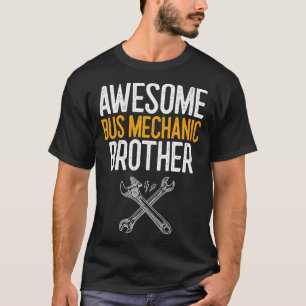T-shirt Super Mécanicien de Bus Brother Mécanique Cadeau