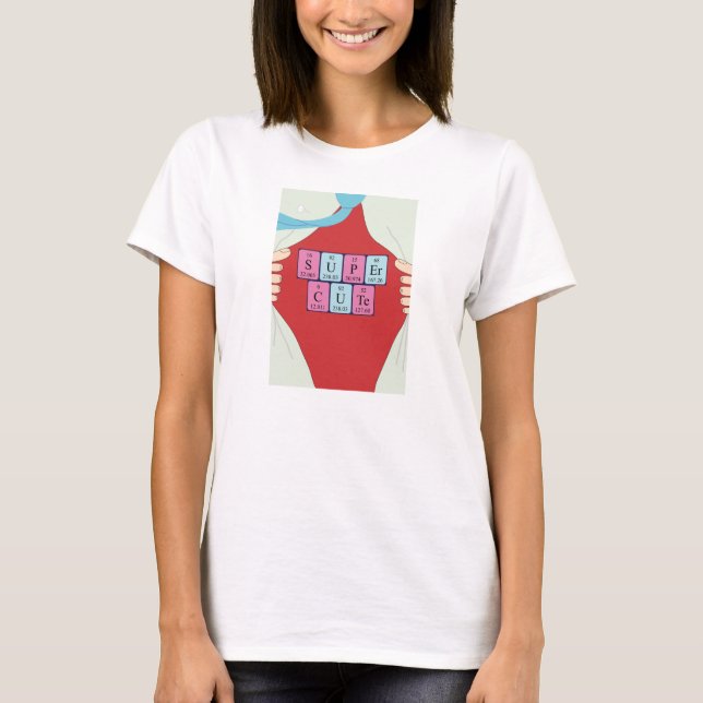 T-shirt Super mignon, phrase de table périodique (Devant)