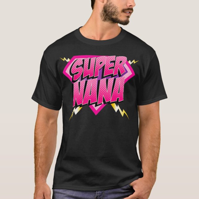 T-shirt Super Nana Superhero Grand-mère Comédie femmes  (Devant)