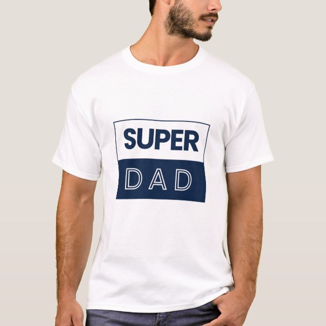 T-Shirt Super Papa. (Devant)