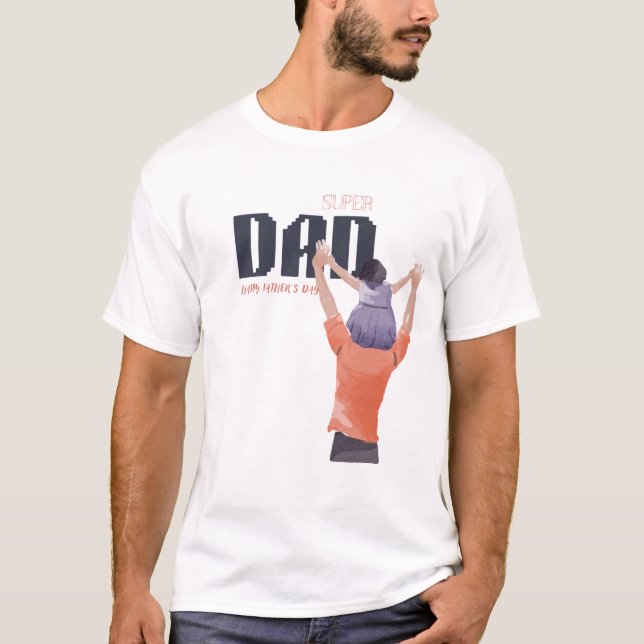 T-shirt Super Papa - Bonne fête des pères (Devant)