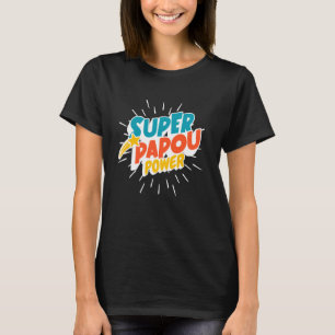 T-shirt Super Papou Power Grec Grand-père Drôle Héros Papa
