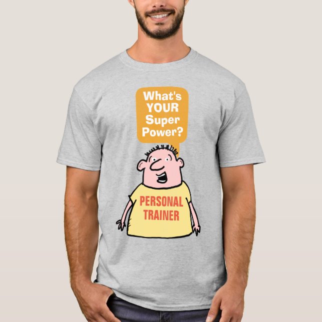 T-shirt Super Pouvoir de Coach Personnel. (Devant)