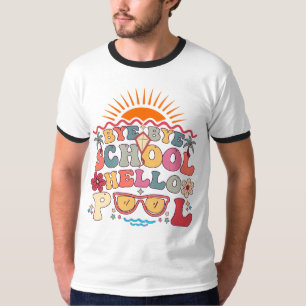 T-shirt Super Retro Design Bye Bye School Hello Pool Cool